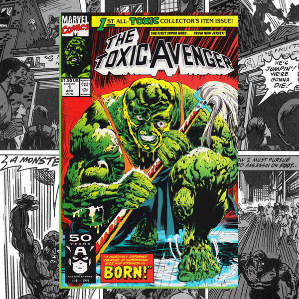 The Toxic Avenger Marvel Comics