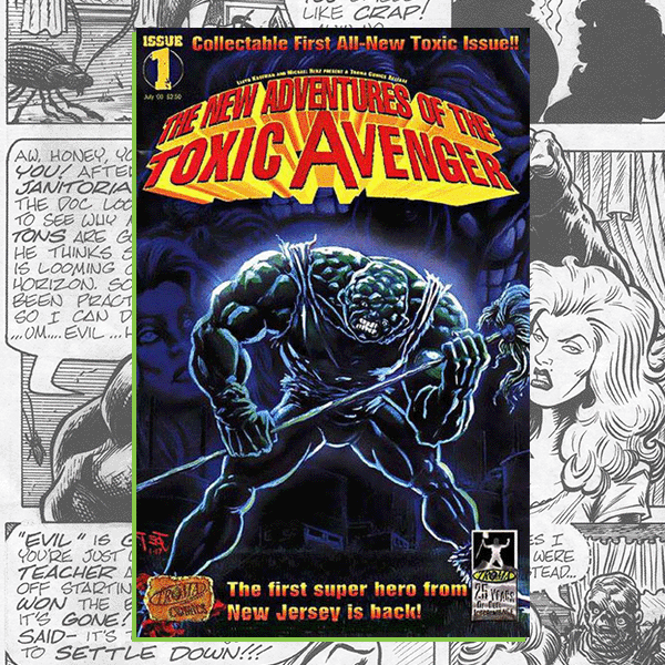 The Toxic Avenger Comics Magazine