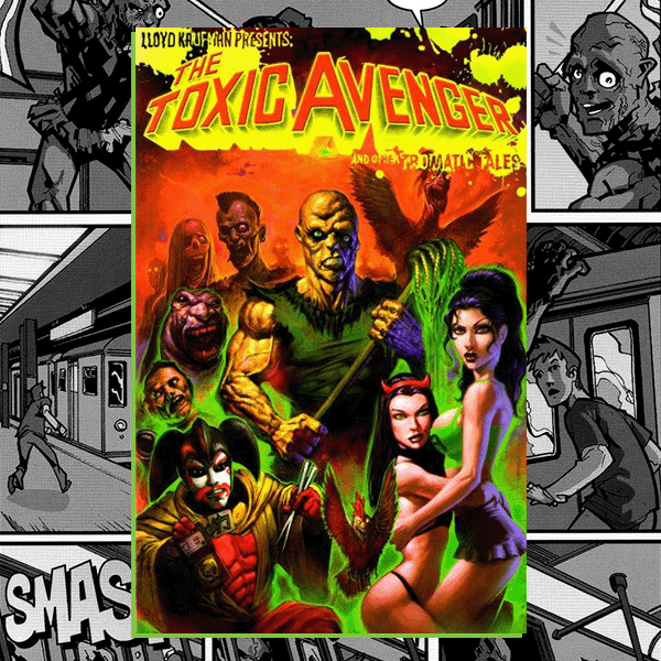 The Toxic Avenger Comics Magazine